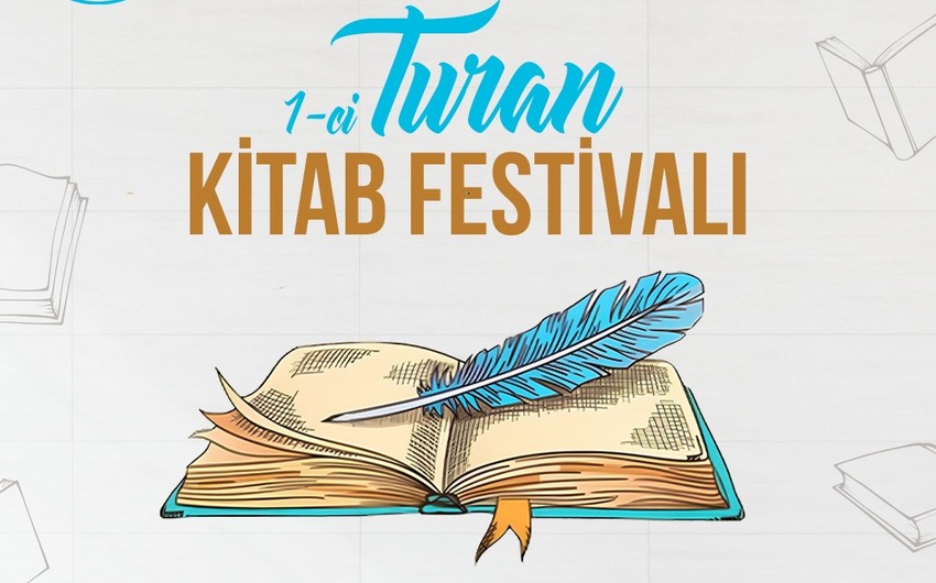Bakıda "I Turan Kitab Festivalı" keçiriləcək