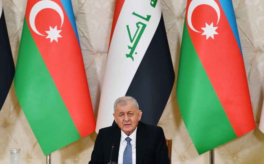 İraq Prezidenti: "Azərbaycanla əlaqələrimizi gücləndirməkdə qətiyyətliyik"