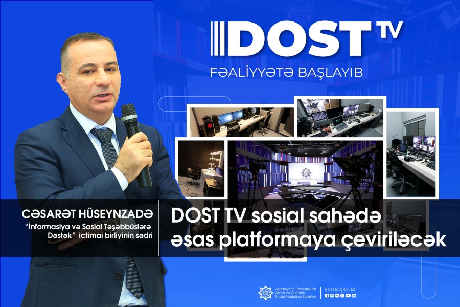QHT sədri: "DOST TV sosial sahədə əsas platformaya çevriləcək"