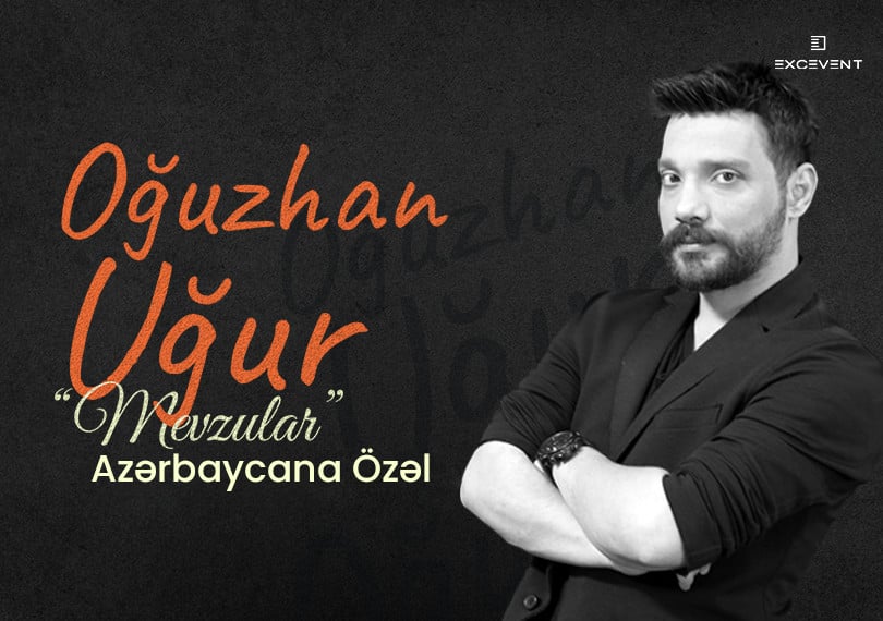 Oğuzhan Uğur Azərbaycana gəlir