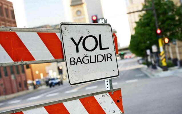 Bu yolda hərəkət məhdudlaşdırılacaq