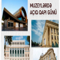 Sabah muzeylərdə 