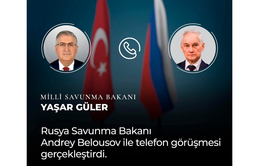 Yaşar Gülər rusiyalı həmkarı ilə İran-İsrail münaqişəsini müzakirə edib
