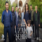 “Uzak Şehir”in çəkilişləri başlayır: BU TARİXDƏ