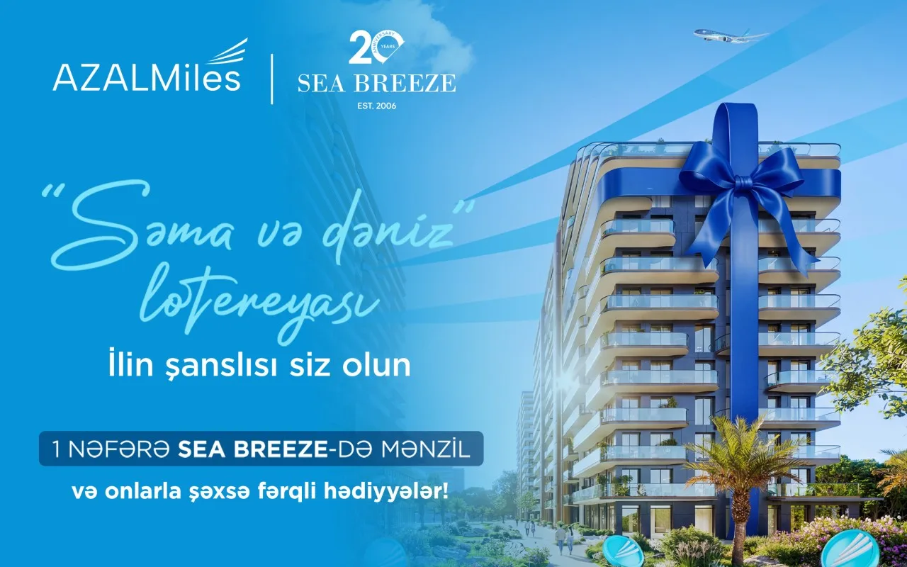 AZAL və “Sea Breeze” birgə lotereya kampaniyasına başlayır